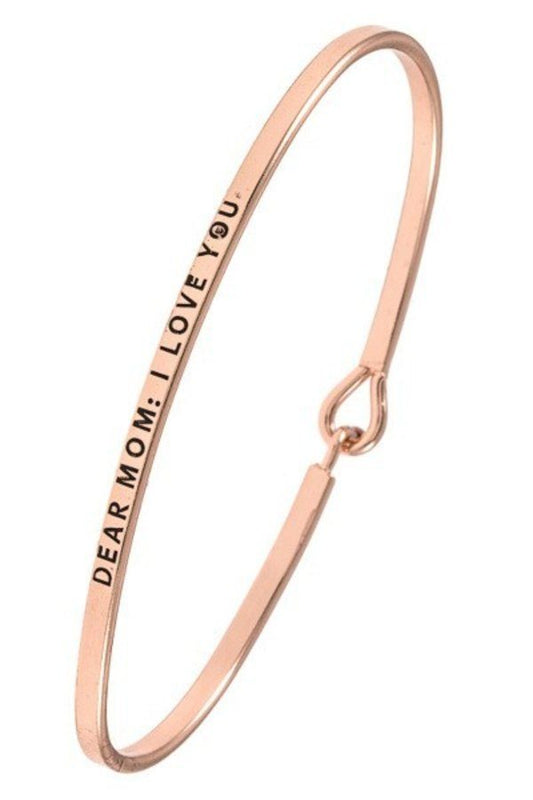 Ladies dear mom: i love you brass bangle bracelet