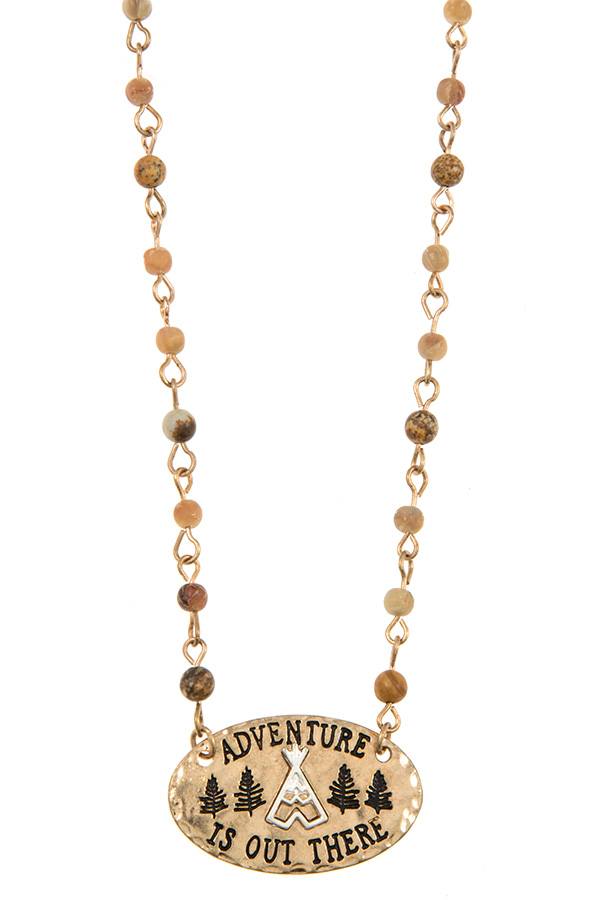 Adventure is out there pendant beaded necklace set