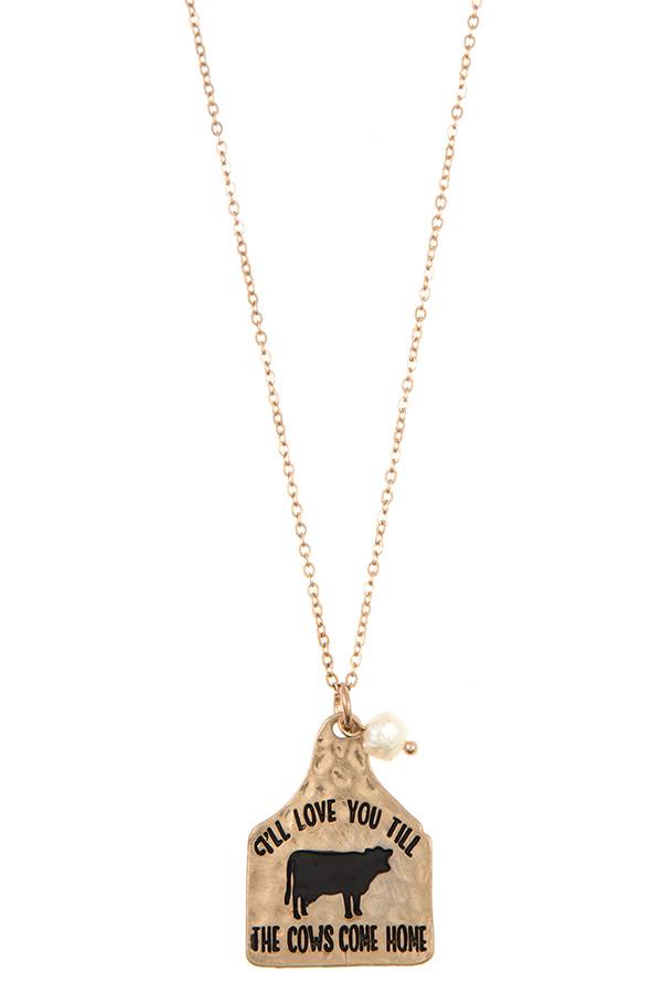 Ill love you till the cows come home pendant necklace set