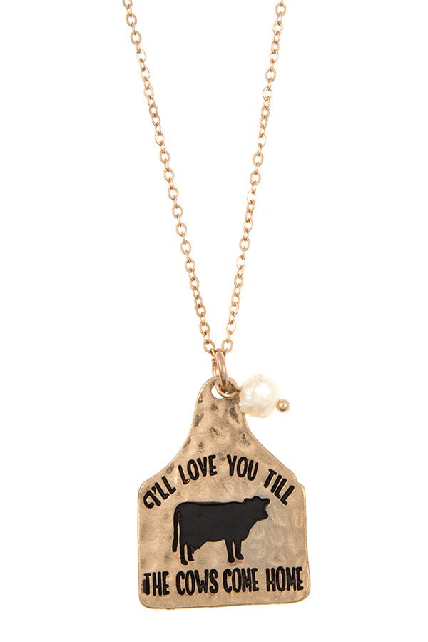 Ill love you till the cows come home pendant necklace set