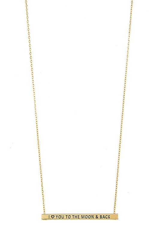 I Love You To The Moon And Back Bar Necklace